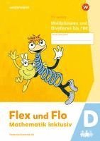 bokomslag Flex und Flo - Mathematik inklusiv,. Multiplizieren und Dividieren bis 100 D