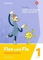 Flex und Flo 1. Themenheft Größen und Messen - Daten und Zufall: Für die Ausleihe. Für Bayern 1