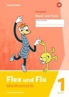 bokomslag Flex und Flo. Themenheft Raum und Form 1 Verbrauchsmaterial. Für Bayern