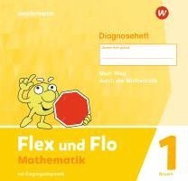 Flex und Flo 1. Diagnoseheft. Für Bayern 1