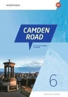 Camden Road 6. Schulaufgabentrainer. Für Realschulen in Bayern 1