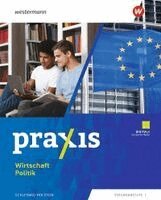 Sascha Ritter, Nadja Mrowetz - Praxis Wirtschaft Politik. Schulbuch. Für Schleswig-Holstein, Inbunden