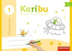 Karibu. Schwungübungsheft 1