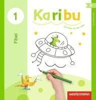 Karibu. Mitmachfibel 1