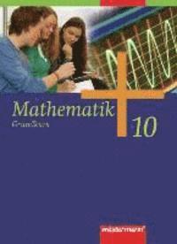 Mathematik 10. Schulbuch. Grundkurs. Allgemeine Ausgabe 1