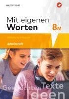 bokomslag Mit eigenen Worten 8M. Arbeitsheft. Sprachbuch für bayerische Mittelschulen