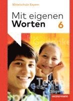 bokomslag Mit eigenen Worten 6. Schulbuch. Sprachbuch für bayerische Mittelschulen