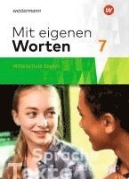 bokomslag Mit eigenen Worten 7. Schulbuch. Sprachbuch für bayerische Mittelschulen