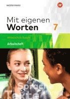 bokomslag Mit eigenen Worten 7. Arbeitsheft. Sprachbuch. Bayerische Mittelschulen