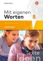 bokomslag Mit eigenen Worten 8. Arbeitsheft. Sprachbuch für bayerische Mittelschulen