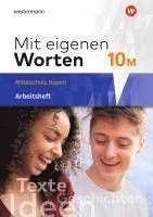 bokomslag Mit eigenen Worten 10. Arbeitsheft. Sprachbuch für bayerische Mittelschulen