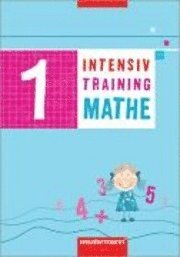 Intensivtraining Mathe 1. Arbeitsheft 1