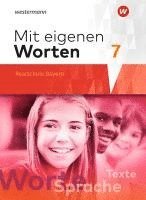 bokomslag Mit eigenen Worten 7. Schulbuch. Sprachbuch für bayerische Realschulen