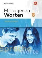bokomslag Mit eigenen Worten 8. Schulbuch. Sprachbuch für bayerische Realschulen