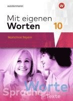 bokomslag Mit eigenen Worten 10. Schulbuch. Sprachbuch für bayerische Realschulen