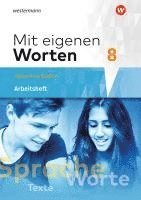 bokomslag Mit eigenen Worten 8. Arbeitsheft. Sprachbuch für bayerische Realschulen