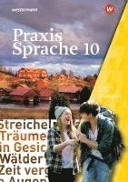 bokomslag Praxis Sprache 10. Arbeitsheft. Für Bayern