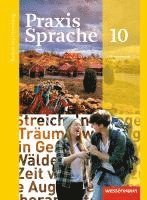 bokomslag Praxis Sprache 10. Schulbuch. Baden-Württemberg