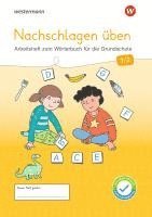 Westermann Unterrichtsmaterialien Grundschule. Nachschlagen üben 1/2 1