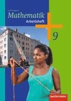 Mathematik 9. Arbeitsheft. Erweiterungskurs 1