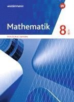 bokomslag Mathematik 8. Schülerband. WPF II/III . Realschulen in Bayern