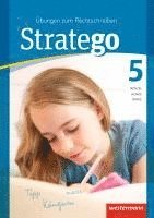 Stratego 5. Arbeitsheft. Übungen zum Rechtschreiben 1