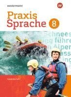 bokomslag Praxis Sprache 8. Schulbuch. Differenzierende Ausgabe. Gesamtschulen
