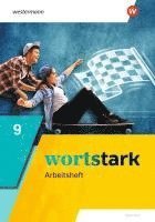 wortstark 9. Arbeitsheft. Allgemeine Ausgabe 1