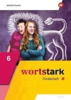 bokomslag wortstark 6. Förderheft. Allgemeine Ausgabe