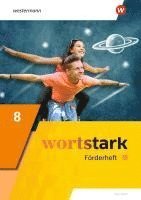 bokomslag wortstark 8. Förderheft. Allgemeine Ausgabe 2019