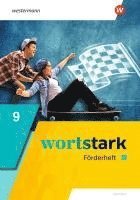 bokomslag wortstark 9. Förderheft. Allgemeine Ausgabe