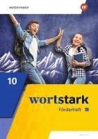 bokomslag wortstark 10. Förderheft. Allgemeine Ausgabe 2019