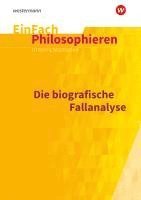 bokomslag Biografische Fallanalyse. EinFach Philosophieren