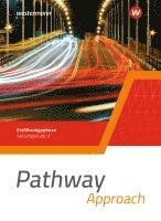 bokomslag Pathway Approach. Schulbuch. Einführungsphase Sekundarstufe II  - Ausgabe Nordrhein-Westfalen / Nord 2024