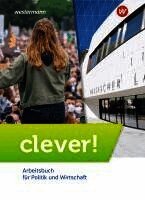 Karin Herzig, Wolfgang Mattes, Wolfgang Mattes - clever! Schulbuch. Arbeitsbuch für Politik und Wirtschaft für Gymnasien in Hessen, Inbunden