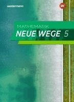 Mathematik Neue Wege SI 5. Schulbuch. G9. Nordrhein-Westfalen, Schleswig-Holstein, Inbunden
