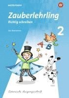 Zauberlehrling 2. Arbeitsheft. LA Lateinische Ausgangsschrift 1