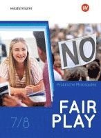 bokomslag Fair Play 7/8. Schulbuch. Lehrwerk für den Unterricht im Fach Praktische Philosophie in Nordrhein-Westfalen - Neubearbeitung