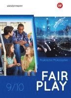 bokomslag Fair Play 9 / 10. Schulbuch. Lehrwerk für den Unterricht im Fach Praktische Philosophie in Nordrhein-Westfalen - Neubearbeitung