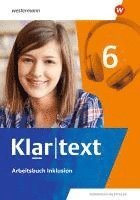 Klartext 6. Arbeitsbuch Inklusion. Differenzierende Ausgabe für Nordrhein-Westfalen 1