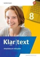 Klartext 8. Arbeitsbuch Inklusion. Differenzierende Ausgabe für Nordrhein-Westfalen, Häftad