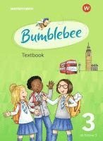 bokomslag Bumblebee 3. Textbook. Für das 3. / 4. Schuljahr