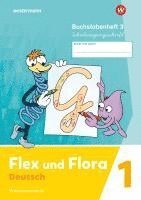 Flex und Flora. Buchstabenheft 3 (Schulausgangsschrift) Verbrauchsmaterial 1