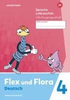 bokomslag Flex und Flora. Heft Sprache untersuchen 4 (Schulausgangsschrift) Verbrauchsmaterial