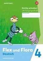 bokomslag Flex und Flora 4. Heft Richtig schreiben (Schulausgangsschrift) Verbrauchsmaterial