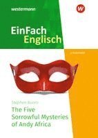 Stephen Buoro, Jessica Schaak - The Five Sorrowful Mysteries of Andy Africa. EinFach Englisch New Edition Textausgaben, Häftad