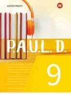 Johannes Diekhans, Michael Fuchs - P.A.U.L. D. (Paul) 9. Schülerbuch. Für Gymnasien und Gesamtschulen - Neubearbeitung, Inbunden