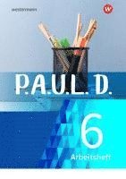 bokomslag P.A.U.L. D. (Paul) 6. Arbeitsheft. Für Gymnasien und Gesamtschulen - Neubearbeitung