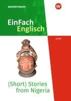 bokomslag (Short) Stories from Nigeria - Voices from the African Continent. EinFach Englisch New Edition Textausgaben
