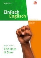 bokomslag The Hate U Give. EinFach Englisch New Edition Unterrichtsmodelle